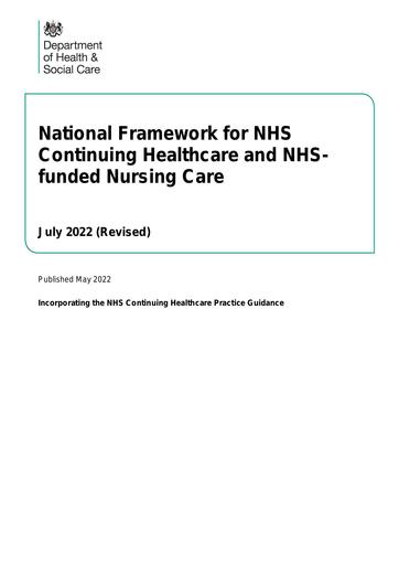 National Framework for NHS Continuing Healthcare and NHS funded Nursing Care July 2022 revised