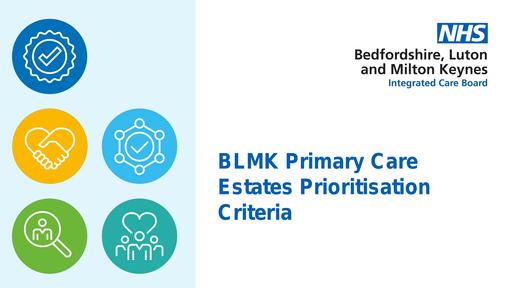 BLMK Primary Care Estates Prioritisation Criteria